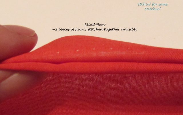 Blind Hem. http://www.itchinforsomestitchin.com