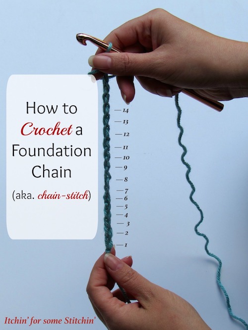 How to Crochet the Foundation Chain by www.itchinforsomestitchin.com
