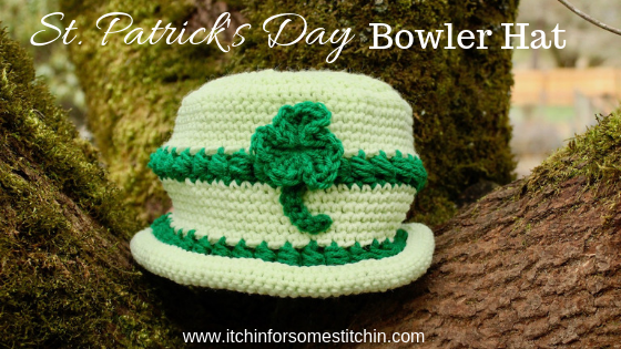 St. Patrick's Day Bowler Hat pattern by www.itchinforsomestitchin.com